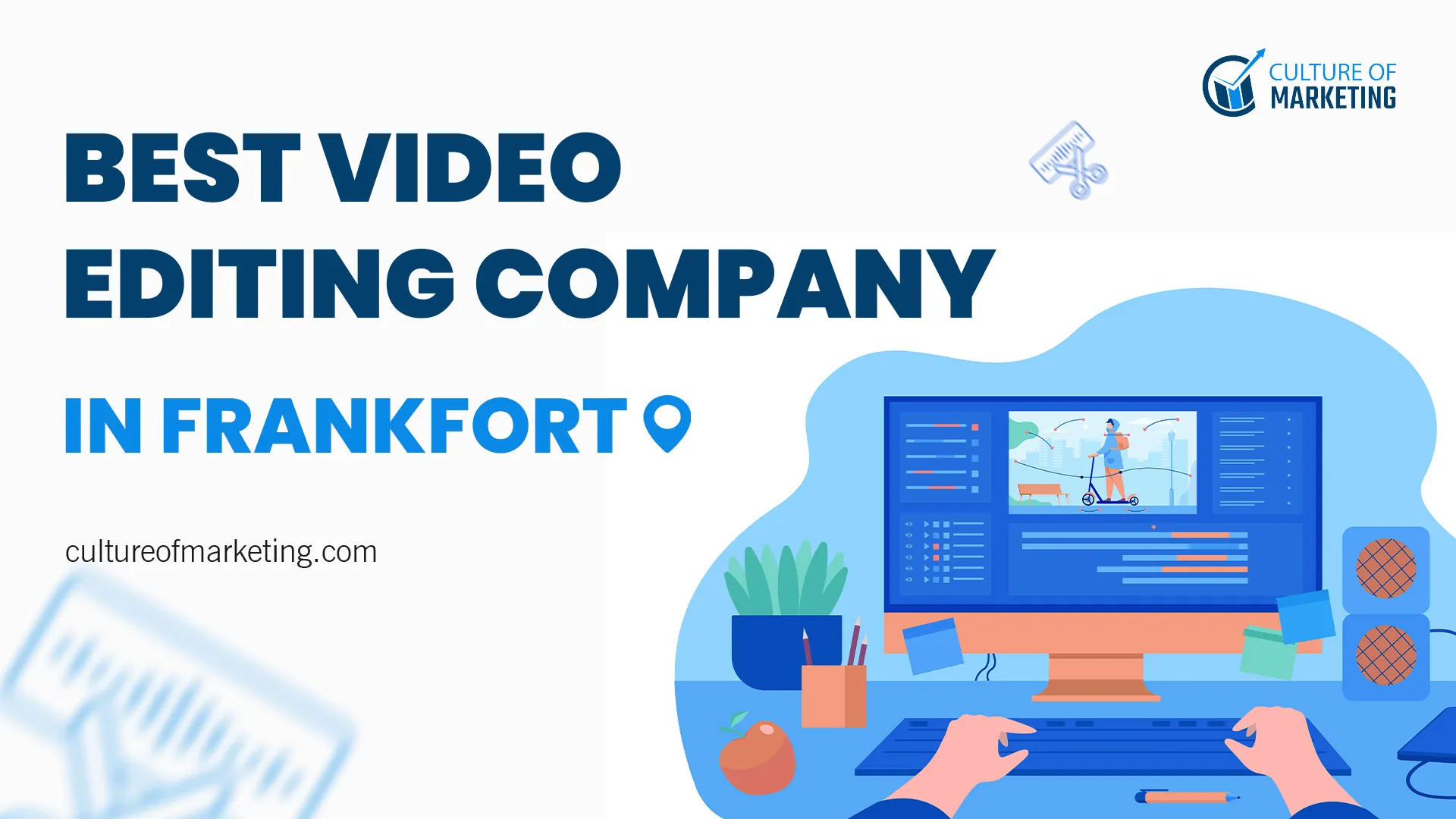 Frankfort Video Editing Company